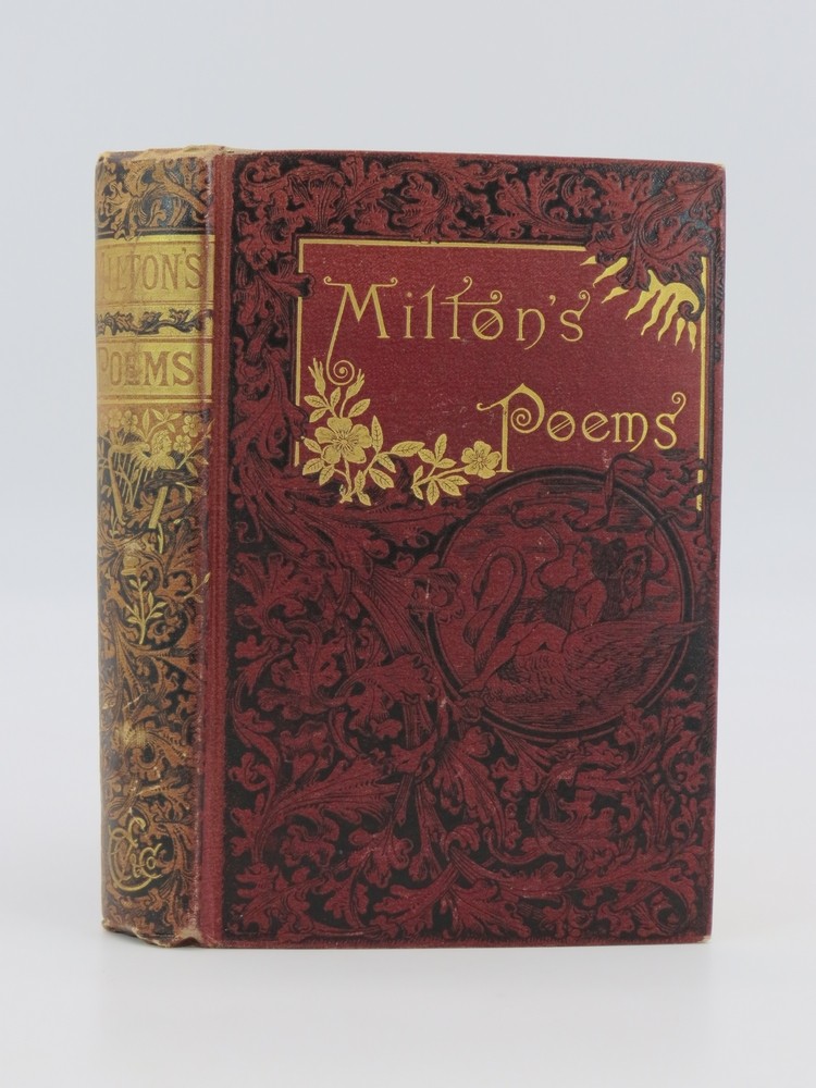 THE POETICAL WORKS OF JOHN MILTON (FINE DECORATIVE BINDING) Reprinted from the Best Editions, with Biographical Notice, Etc.