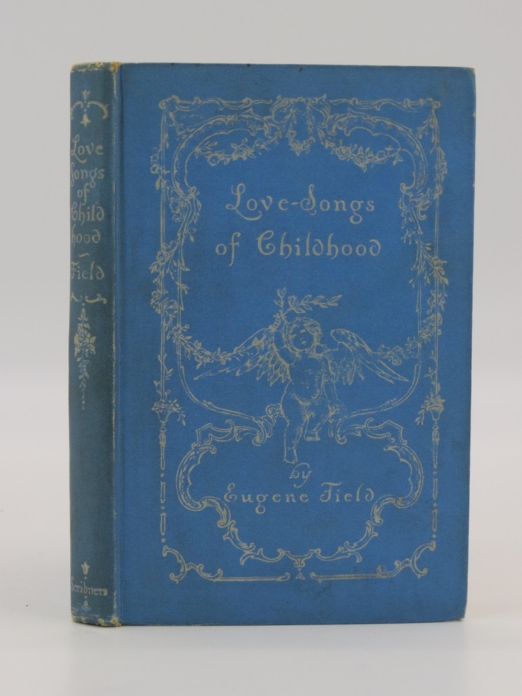 LOVE-SONGS OF CHILDHOOD