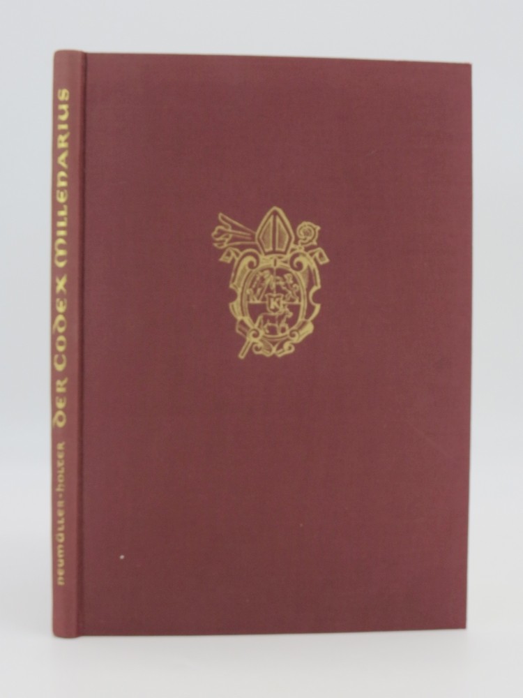 DER CODEX MILLENARIUS Teil: Der Codex Millenarius Als Denkmal Einer Bayrisch-Osterreichischen Vulgata-Rezension Von Willibrord Neumuller O. S. B. II. Teil: Der Codex Millenarius in Rahmen Der Mondseer Und Salzburger Buchmalerei