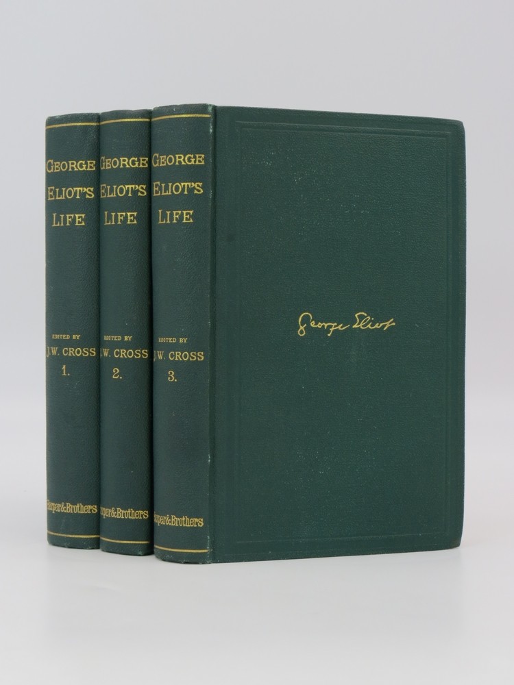 GEORGE ELIOT'S LIFE (COMPLETE 3 VOLUME SET) As Related in Her Letters and Journals Arranged and Edited by Her Husband