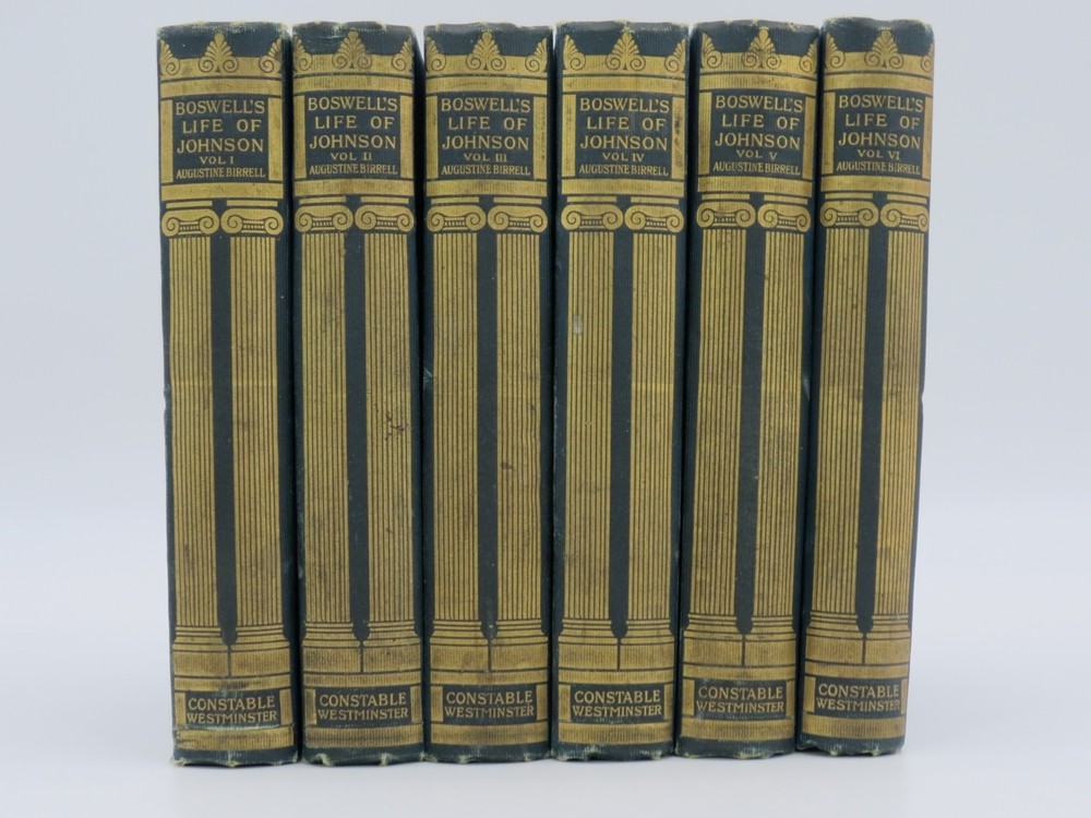 BOSWELL'S LIFE OF [SAMUEL] JOHNSON (COMPLETE IN 6 VOLUMES)