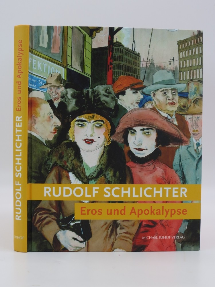 Image for RUDOLF SCHLICHTER Eros und Apokalypse RUDOLF SCHLICHTER Eros und Apokalypse