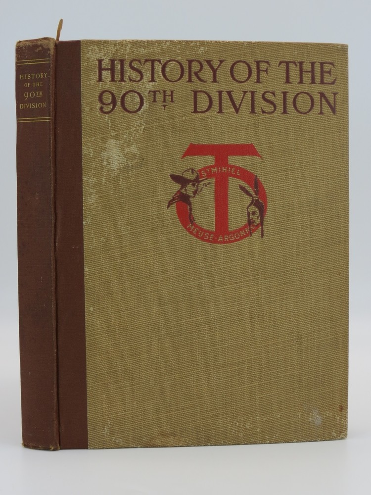 Image for A HISTORY OF THE 90TH DIVISION A HISTORY OF THE 90TH DIVISION