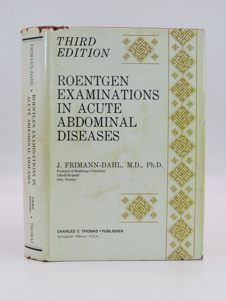 Image for ROENTGEN EXAMINATIONS IN ACUTE ABDOMINAL DISEASES ROENTGEN EXAMINATIONS IN ACUTE ABDOMINAL DISEASES