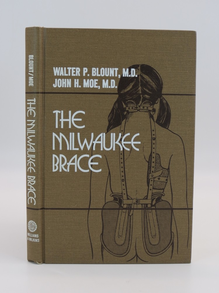 Image for THE MILWAUKEE BRACE THE MILWAUKEE BRACE