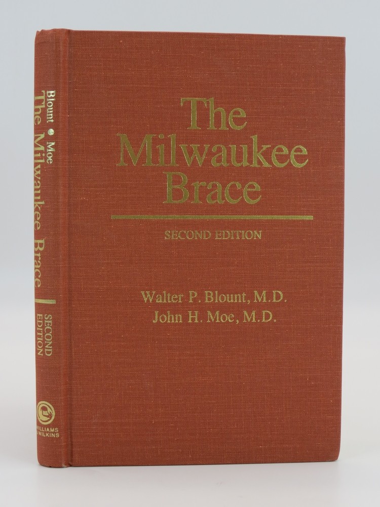 Image for THE MILWAUKEE BRACE THE MILWAUKEE BRACE