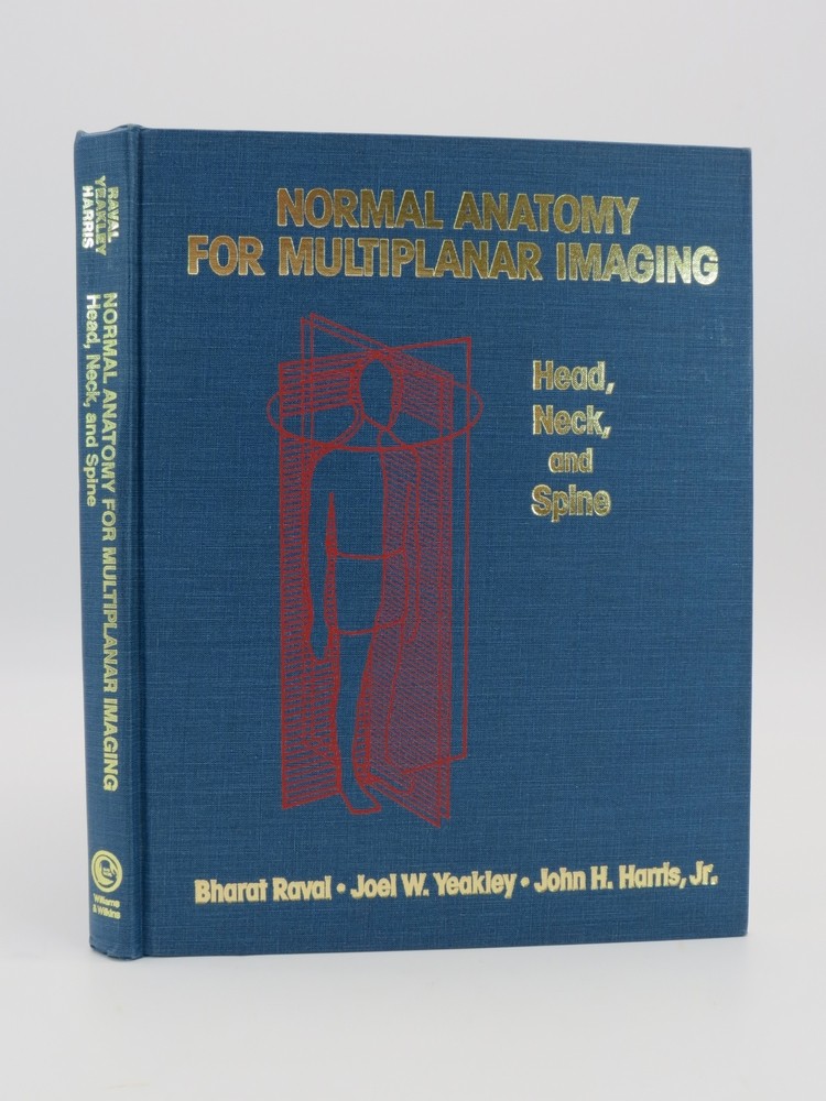 Normal Anatomy for Multiplanar Imaging Head, Neck, and Spine