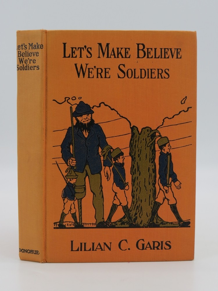 LET'S MAKE BELIEVE WE'RE SOLDIERS