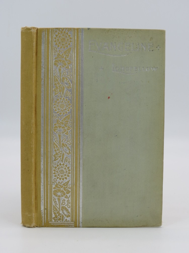 EVANGELINE (FINE DECORATIVE BINDING) A Tale of Acadie