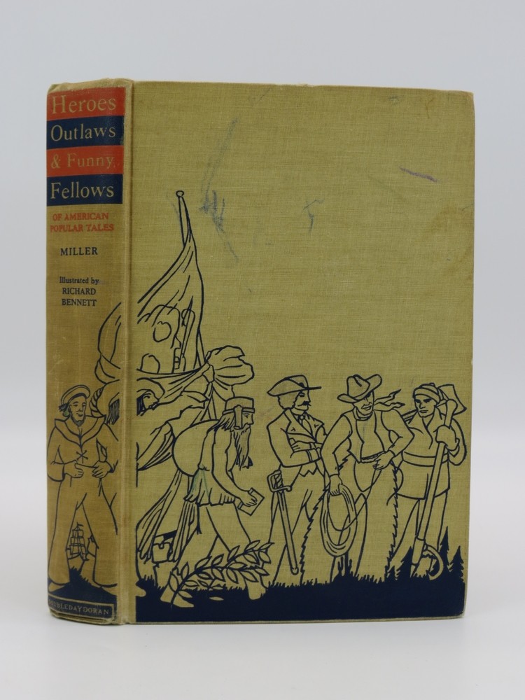 HEROES, OUTLAWS & FUNNY FELLOWS OF AMERICAN POPULAR TALES