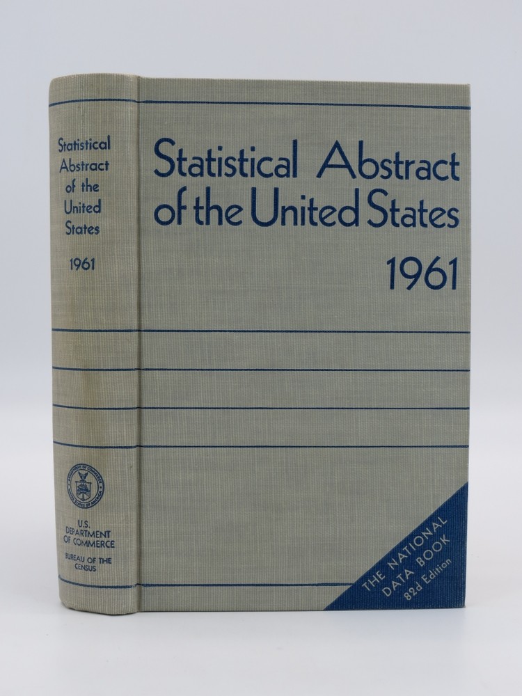 STATISTICAL ABSTRACT OF THE UNITED STATES 1961