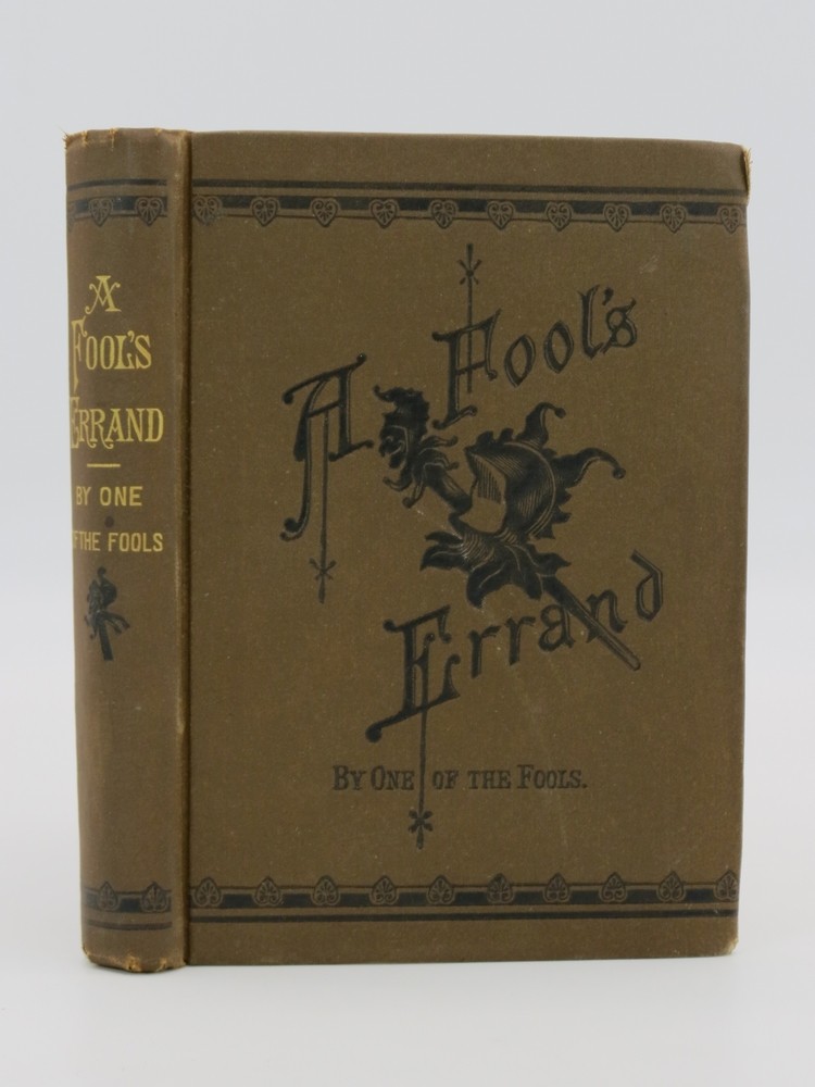 A FOOL'S ERRAND By One of the Fools