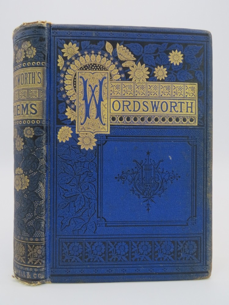 THE POETICAL WORKS OF WORDSWORTH (FINE DECORATIVE BINDING) With Memoir, Explanatory Notes, Etc.