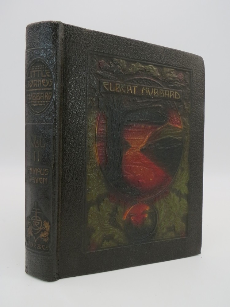 LITTLE JOURNEYS TO THE HOMES OF THE GREAT FAMOUS WOMEN