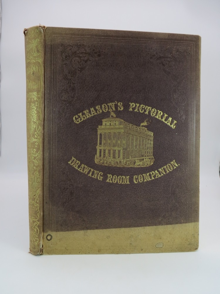 GLEASON'S PICTORIAL DRAWING-ROOM COMPANION VOL. II JANUARY - JUNE 1852
