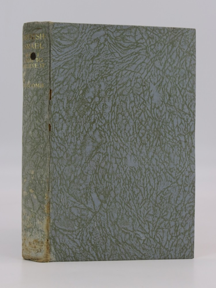 BRITISH-ISRAEL How I Came to Believe It