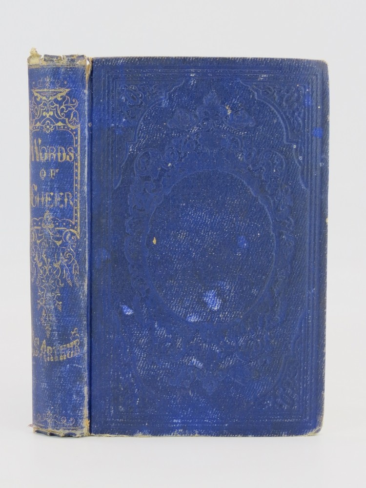 WORDS OF CHEER For the Tempted, the Toiling, and the Sorrowing