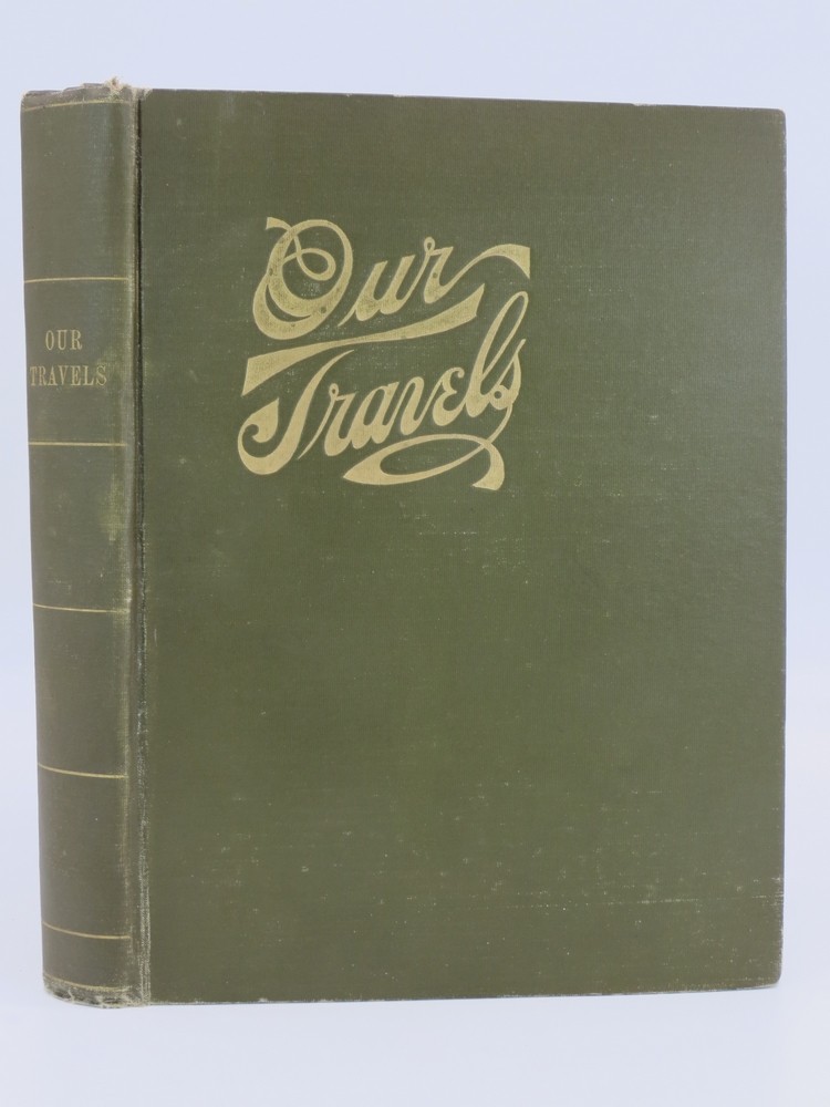 OUR TRAVELS A Picture Tour