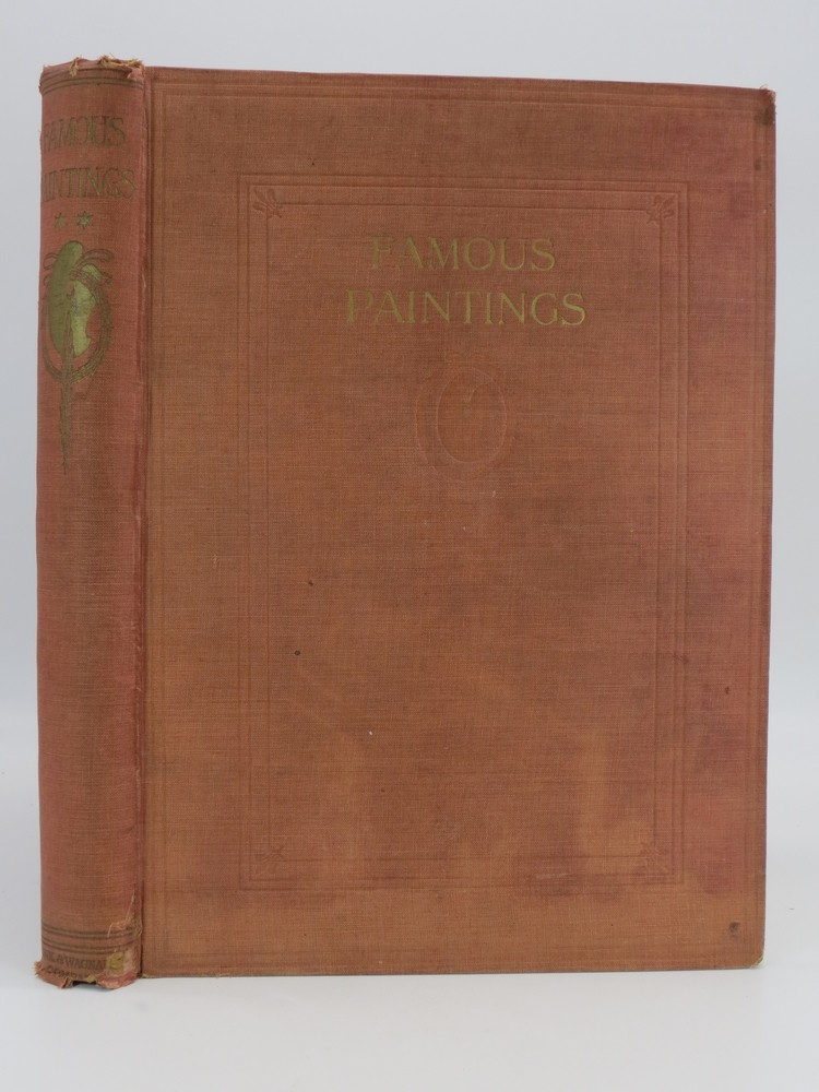 FAMOUS PAINTINGS Selected from the World's Great Calleries and Reproduced in Colour