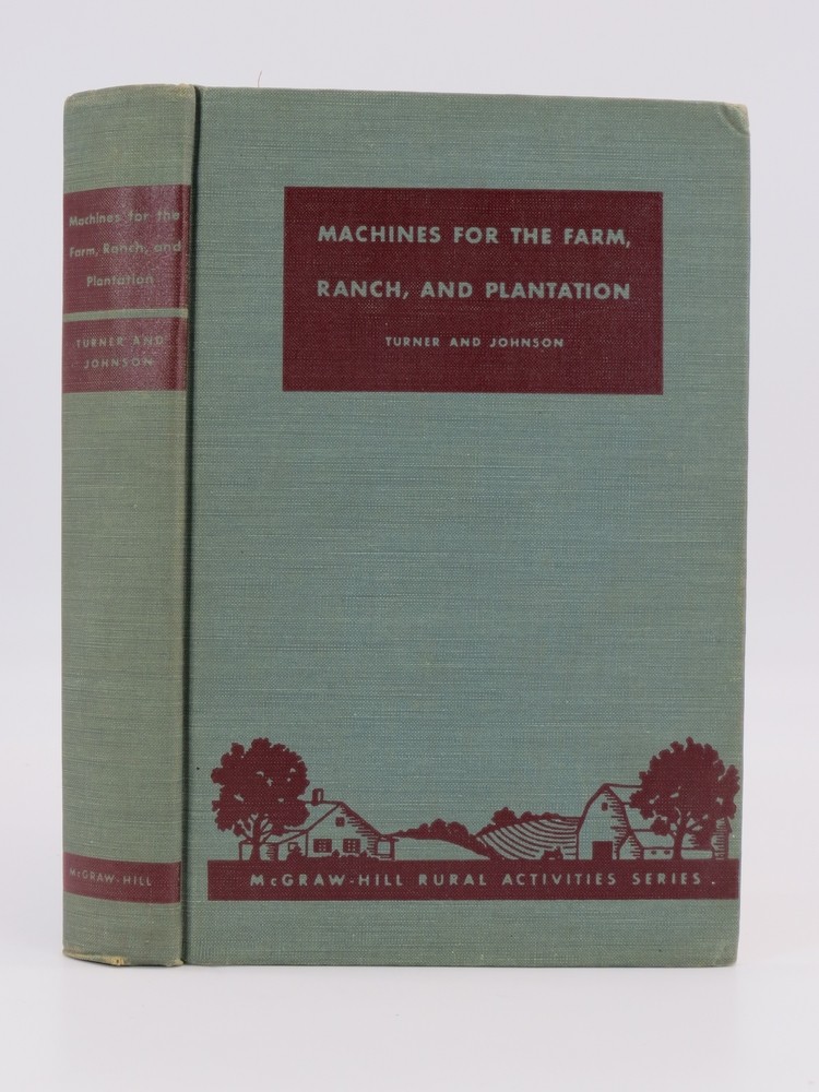 MACHINES FOR THE FARM, RANCH, AND PLANTATION