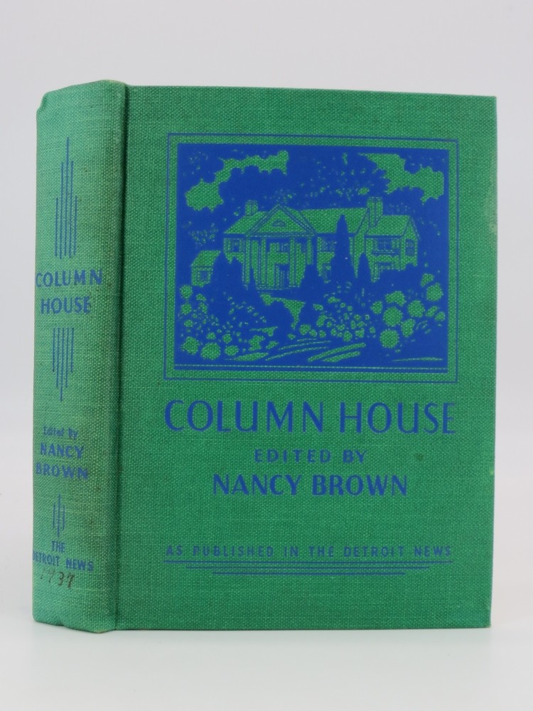 COLUMN HOUSE Letters of Friendly Folk in an Old Mansion