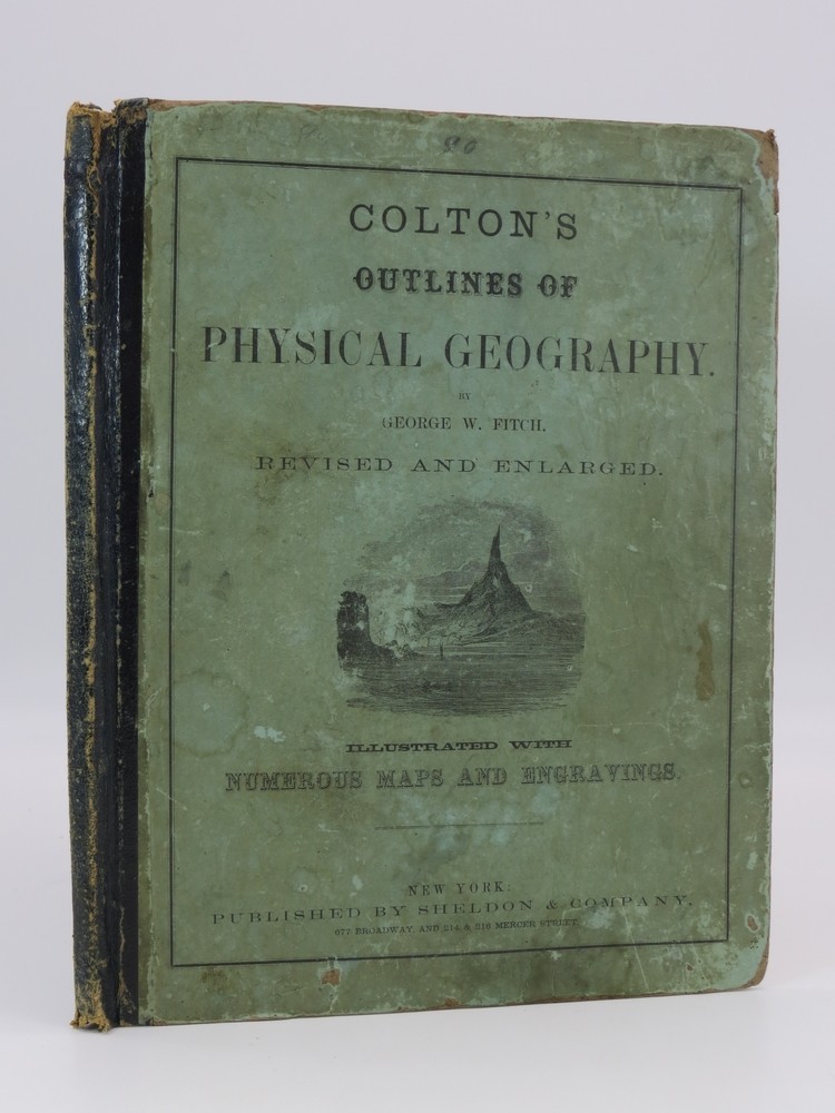 COLTON'S OUTLINES OF PHYSICAL GEOGRAPHY