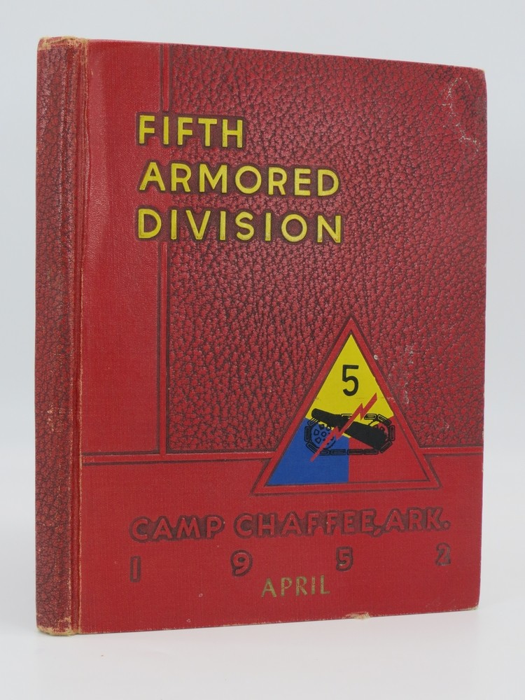 FIFTH ARMORED DIVISION APRIL 1952 CAMP CHAFFEE, ARKANSAS