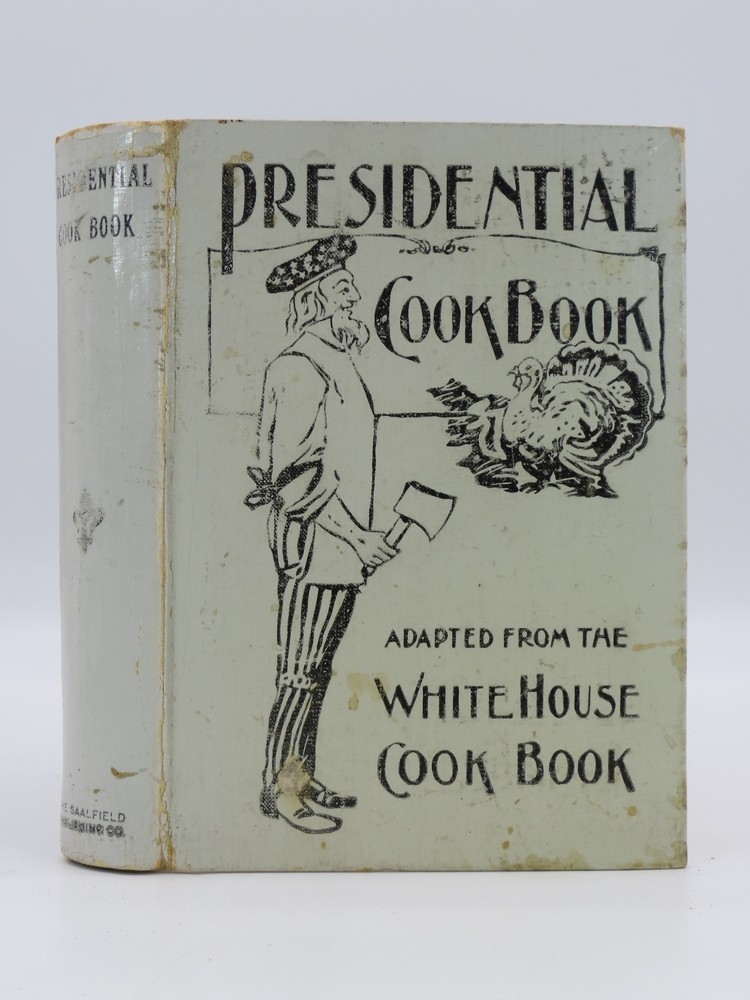 THE PRESIDENTIAL COOK BOOK