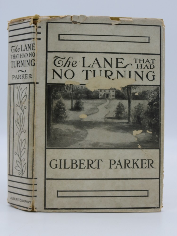 THE LANE THAT HAD NO TURNING and Other Associated Tales Concerning the People of Pontiac; Together With Certain 