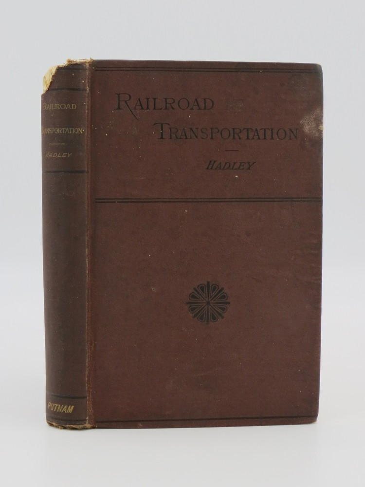 RAILROAD TRANSPORTATION Its History and its Laws