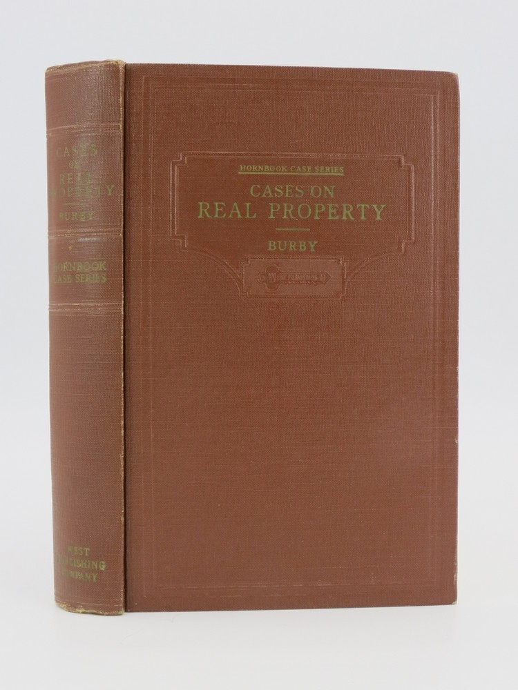 ILLUSTRATIVE CASES ON THE LAW OF REAL PROPERTY