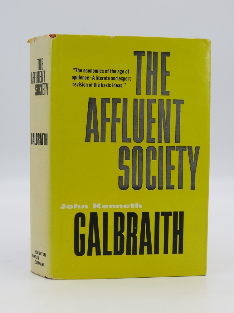 THE AFFLUENT SOCIETY (DJ Protected by a Brand New, Clear, Acid-Free Mylar Cover)