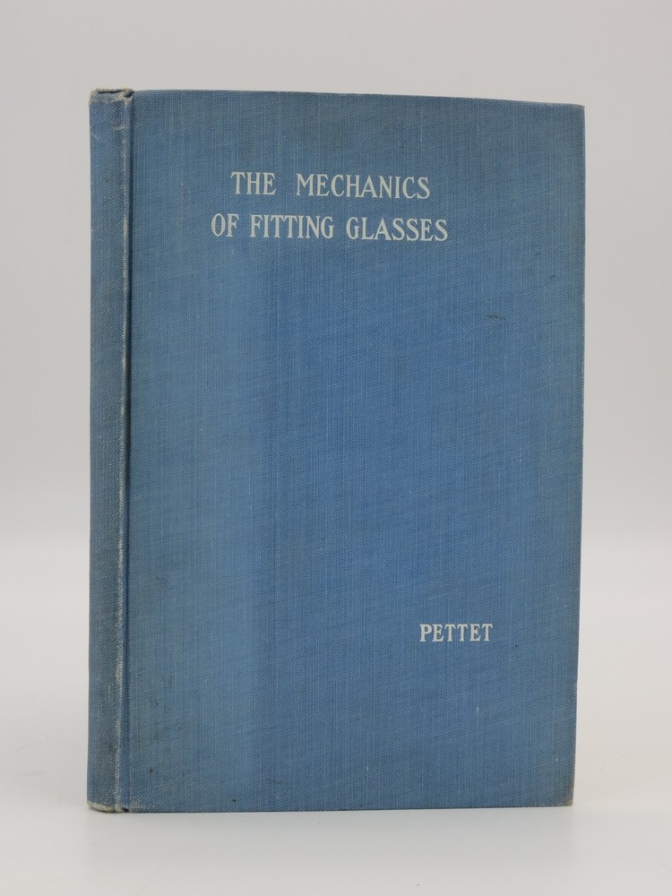 THE MECHANICS OF FITTING GLASSES