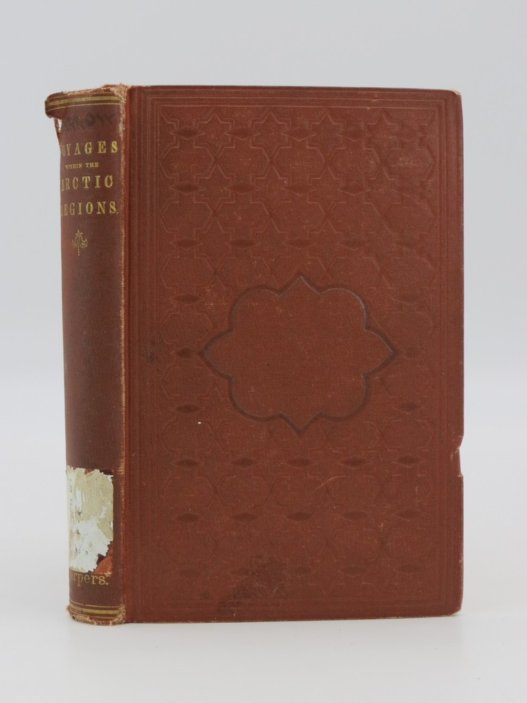 VOYAGES OF DISCOVERY AND RESEARCH WITHIN THE ARCTIC REGIONS, FROM THE YEAR 1818 TO THE PRESENT TIME