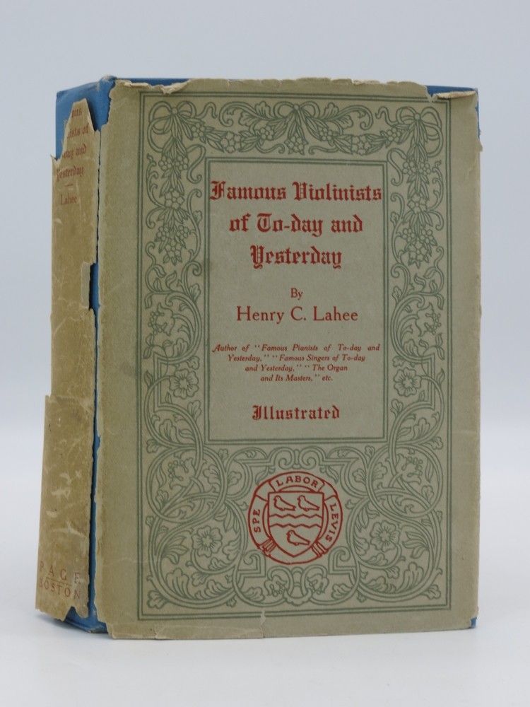 FAMOUS VIOLINISTS OF TO-DAY AND YESTERDAY (FINE DECORATIVE BINDING)
