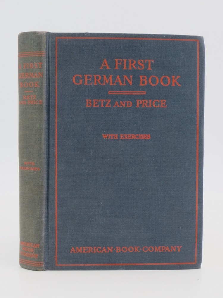 A FIRST GERMAN BOOK With Exercises
