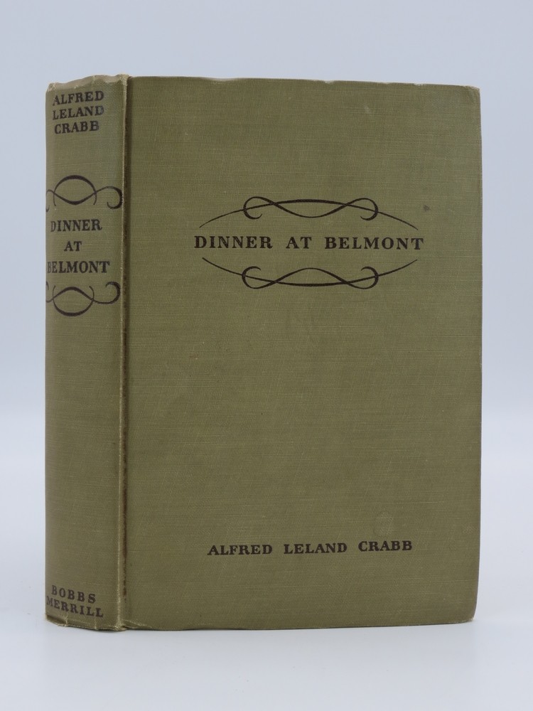 DINNER AT BELMONT A Novel of Captured Nashville