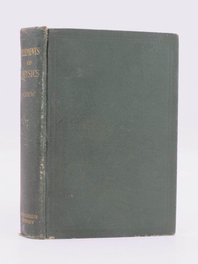 THE ELEMENTS OF PHYSICS For Use in High Schools