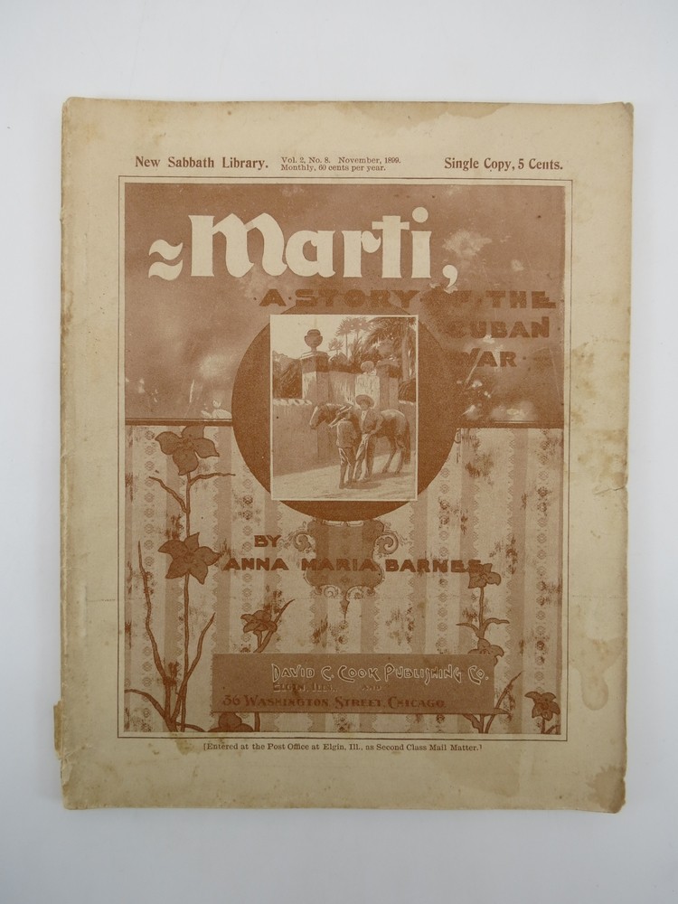 MARTI, A STORY OF THE CUBAN WAR (NEW SABBATH LIBRARY) NOVEMBER 1899