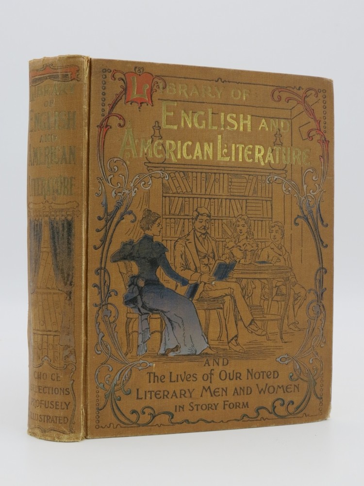 LIBRARY OF ENGLISH AND AMERICAN LITERATURE The Lives of Of English and American Authors in Story Form