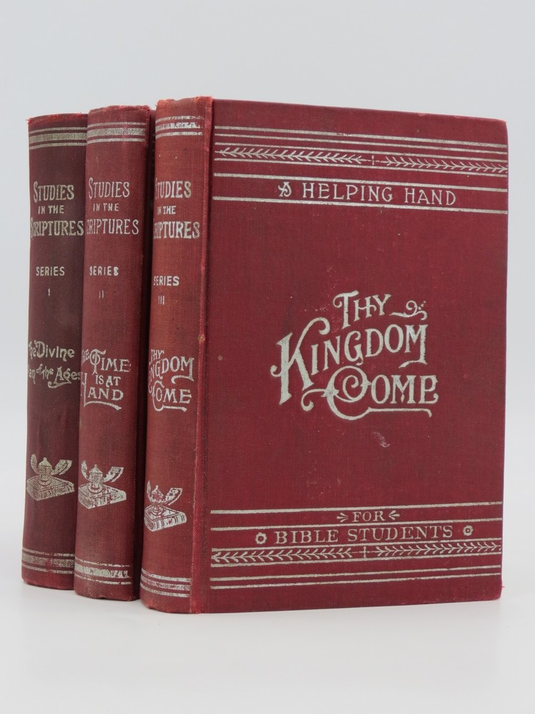 STUDIES IN THE SCRIPTURES (3 VOLUME SET) Series 1. Divine Plan of the Ages; 2. Time is At Hand; 3. Thy Kingdom Come