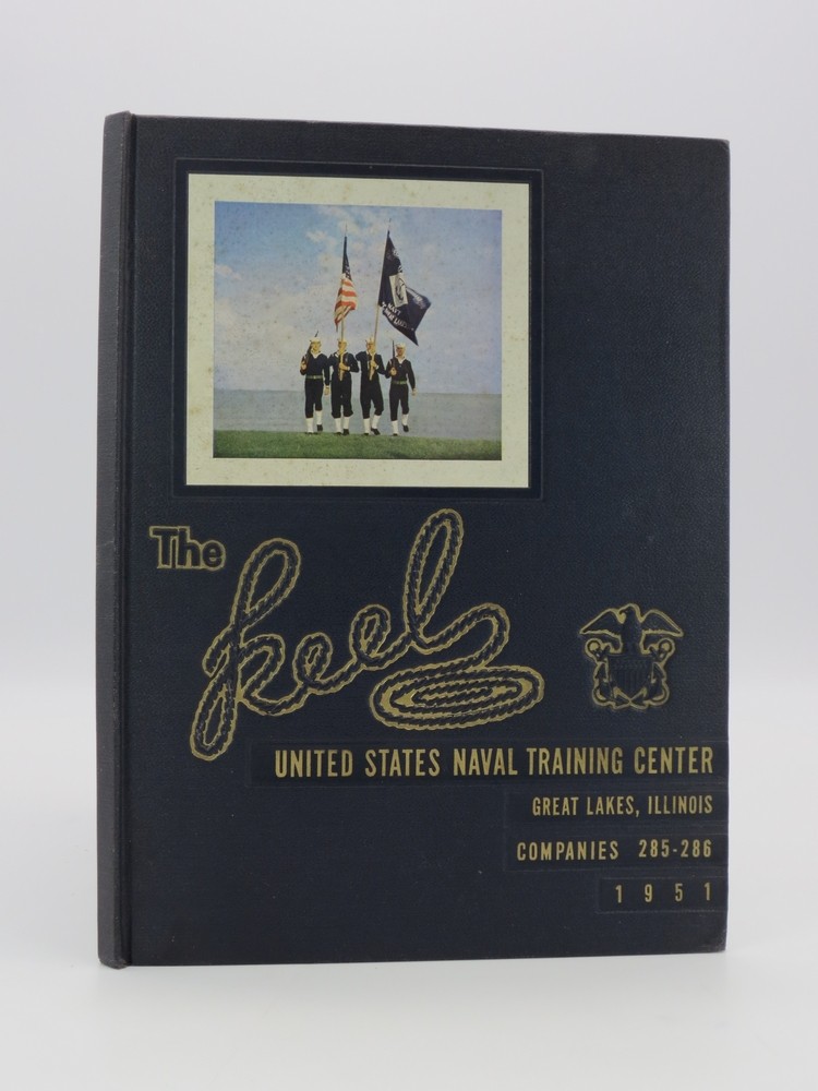 THE HEEL ,THE STORY OF RECRUIT TRAINING 1951 United States Naval Training Center; Geat Lakes, Illinois; Companies 285-286