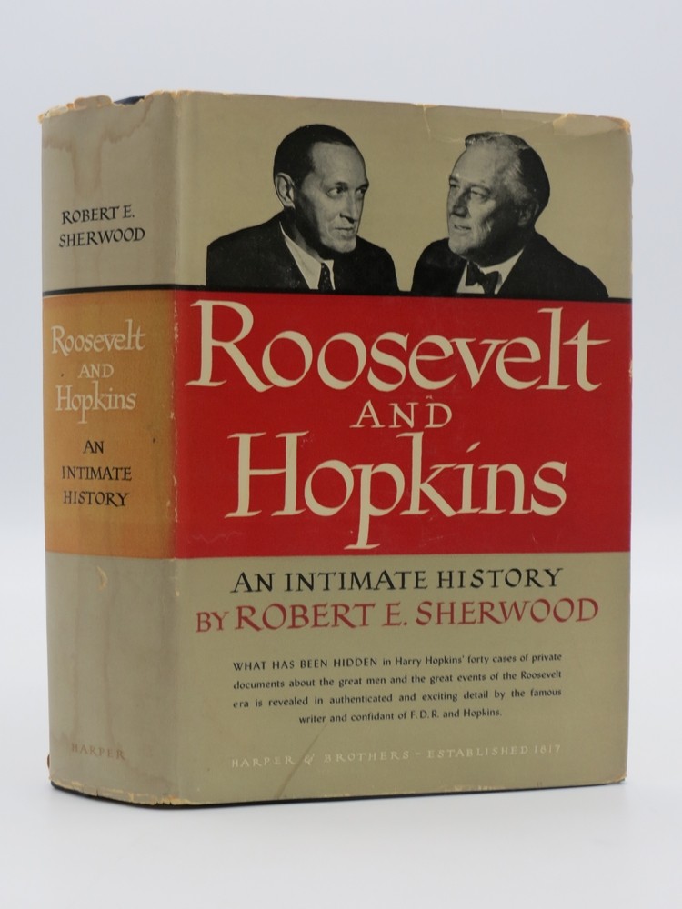 ROOSEVELT AND HOPKINS An Intimate History