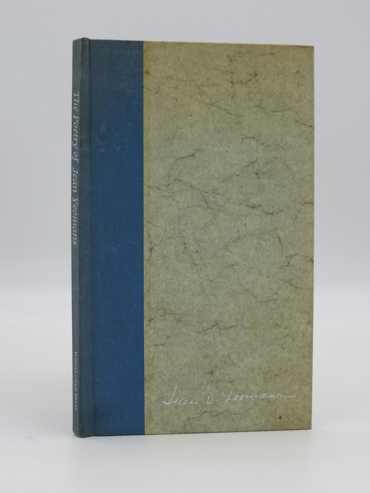 THE POETRY OF JEAN YEOMANS Collected by Edward Yeomans