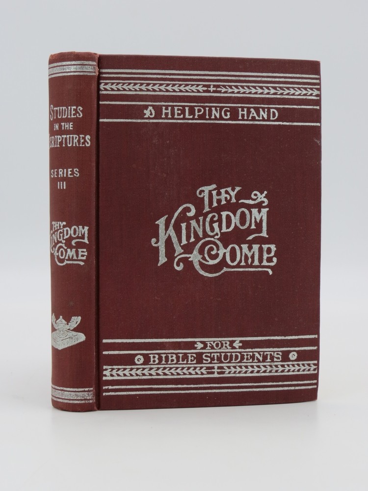 THY KINGDOM COME (STUDIES IN THE SCRIPTURES) Series III