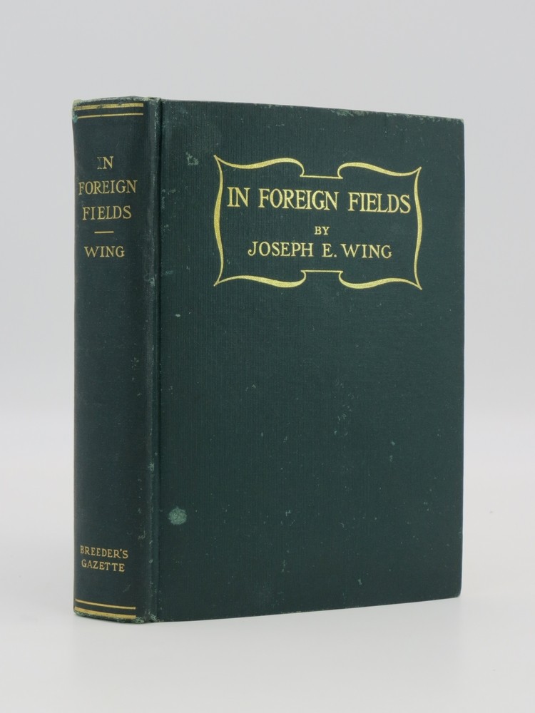 IN FOREIGN FIELDS; Sketches of Travel in South America and Western Europe,