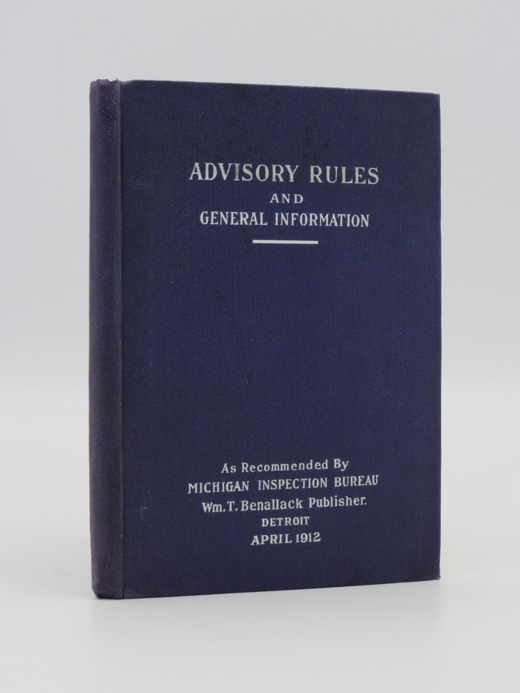 ADVISORY RULES AND GENERAL INFORMATION As Recommended by Michigan Inspection Bureau