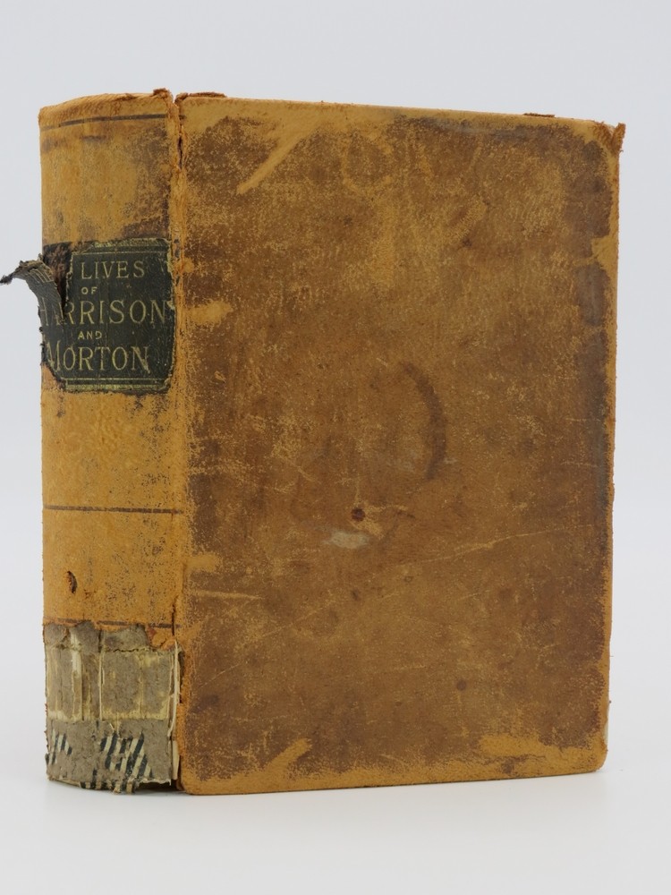 THE LIFE AND PUBLIC SERVICES OF GENERAL BENJAMIN HARRISON; To Which is Added the Life and Public Services of Levi P. Morton