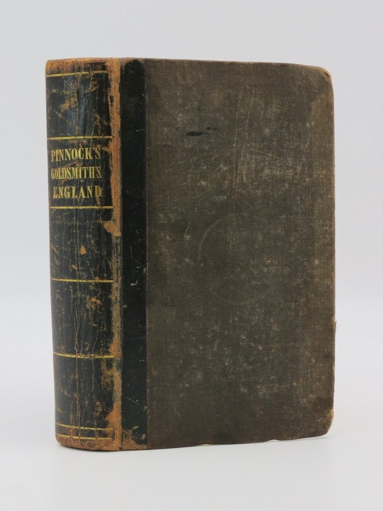 PINCOCK'S IMPROVED EDITION OF DR. GOLDSMITH'S HISTORY OF ENGLAND From the Invasion of Julius Caesar to the Death of George II with a Continuation to the Year 1845