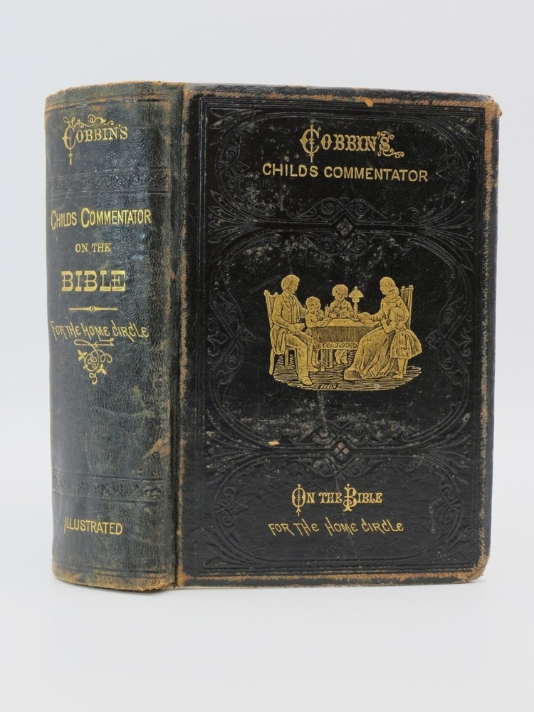 COBBIN'S CHILD COMMENTATOR ON THE BIBLE FOR THE HOME CIRCLE